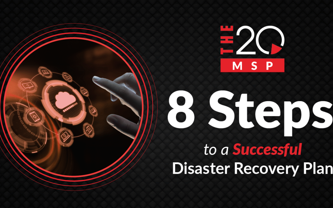 8 Steps to a Successful Disaster Recovery Plan